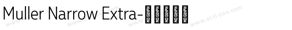 Muller Narrow Extra字体转换